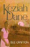 Keziah Dane first novel by Sue Grafton