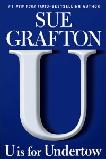 U Is For Undertow mystery novel by Sue Grafton {Kinsey Millhone}