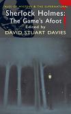 Sherlock Holmes: The Game's Afoot book edited by David Stuart Davies