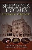 Sherlock Holmes Montana Chronicles stories by John S. Fitzpatrick