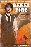 Rebel Fire YA novel by Andrew Lane