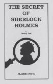 Secret of Sherlock Holmes stageplay by Jeremy Paul