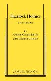 Sherlock Holmes 1899 stageplay by Arthur Conan Doyle & William Gillette