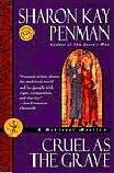 Cruel As The Grave Medieval mystery novel by Sharon Kay Penman