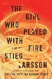 Girl Who Played with Fire mystery novel by Stieg Larsson
