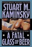 Fatal Glass of Beer mystery novel by Stuart M. Kaminsky