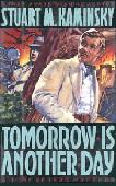 Tomorrow Is Another Day mystery novel by Stuart M. Kaminsky