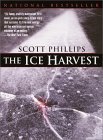 Ice Harvest novel by Scott Phillips