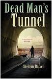 Dead Man's Tunnel mystery novel by Sheldon Russell (Hook Runyon)