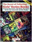 Secret of Collecting Girls' Series Books book by John Axe