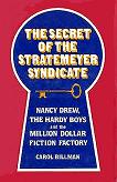 Secret of The Stratemeyer Syndicate Fiction Factory book by Carol Billman