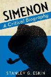 Simenon Critical Biography book by Stanley G. Eskin