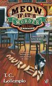Meow If It's Murder cat detective mystery novel by T.C. LoTempio