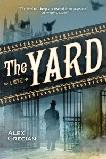 The Yard mystery novel by Alex Grecian