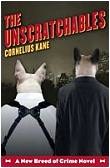 The Unscratchables dog mystery novel by Anthony O'Neill writing as Cornelius Kane