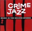 Crime Jazz noir music album