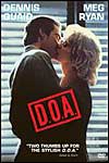D.O.A. 1988 movie poster starring Dennis Quaid & Meg Ryan