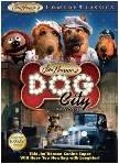 Jim Henson's Dog City: The Movie