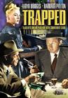 Trapped 1949 movie directed by Richard Fleischer, starring Lloyd Bridges
