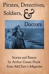 Stories & Essays by Arthur Conan Doyle from McClures Magazine in Kindle format from Iron Owl Books