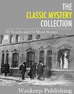 Classic Mystery Collection in Kindle format from Waxkeep Publishing