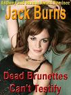 Dead Brunettes Can't Testify mystery novel by Jack Bludis (Rick Knight)