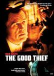 The Good Thief 2002 remake poster directed by Neil Jordan, starring Nick Nolte