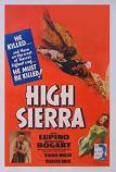 High Sierra one-sheet movie poster directed by Raoul Walsh & starring Humphrey Bogart