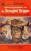 Maigret and The Strangled Stripper mystery novel by Georges Simenon