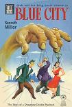 Blue City 1947 novel by Kenneth Millar (Ross Macdonald)