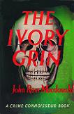 The Ivory Grin novel by Ross Macdonald (Lew Archer)