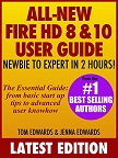 All-New Fire HD 8 & 10 User Guide book by Tom Edwards & Jenna Edwards