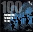 100 Animated Feature Films book by Andrew Osmond