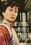 101 Essential Chinese Movies book by Simon Fowler