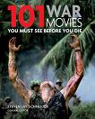 101 War Movies book edited by Steven Jay Schneider