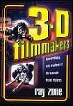 3-D Filmmakers book by Ray Zone