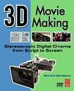 3D Movie Making book by Bernard Mendiburu