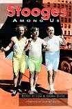 Stooges Among Us book edited by Lon & Debra Davis