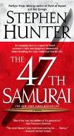 47th Samurai book by Stephen Hunter