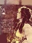 Fifty Great American Silent Films book by Anthony Slide