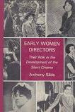 Early Women Directors book by Anthony Slide
