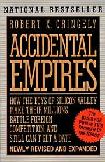 Accidental Empires / Boys of Silicon Valley book by Robert X. 'Bob' Cringely