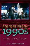 American Cinema of the 1990s Themes & Variations book edited by Chris Holmlund
