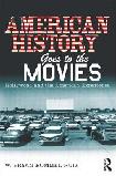American History Goes to the Movies book by W. Bryan Rommel-Ruiz