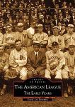 American League, The Early Years book by David Lee Poremba