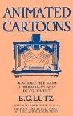 Animated Cartoons book from 1920 by E.G. Lutz