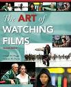 The Art of Watching Films textbook & CD-ROM by Joseph Boggs & Dennis Petrie