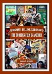 The Foreign Film In America book by James N. Selvidge