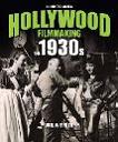 Behind The Scenes, Hollywood Filmmaking, 1930s book by Joel W. Finler