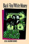 Black Film, White Money book by Jesse Algeron Rhines